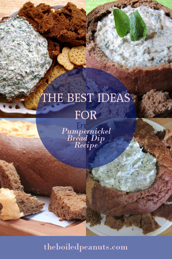 The Best Ideas for Pumpernickel Bread Dip Recipe Home, Family, Style